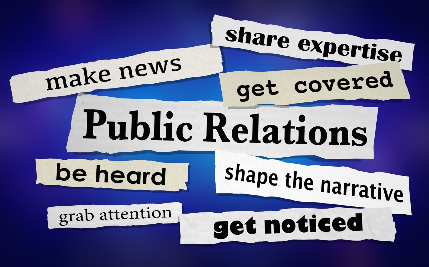 A selection of phrases clipped from newspapers including 'public relations', 'get noticed', 'grab attention'.